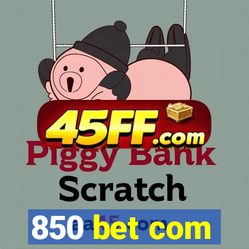 850 bet com